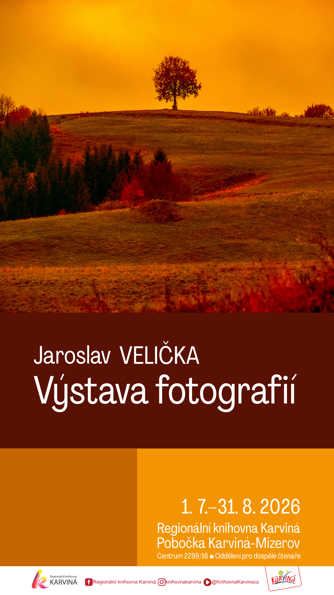 Výstava fotografií Jaroslava Veličky